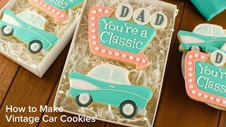 How to Make Vintage Car Cookies