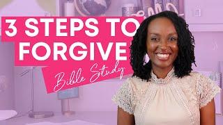 How to Forgive (3 Biblical Steps to Forgive)