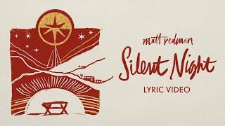 Matt Redman - Silent Night [Lyric]