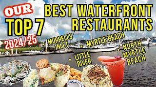 Top 7 Best Waterfront Restaurants with a view around Myrtle Beach – Atlantic Intracoastal Waterway