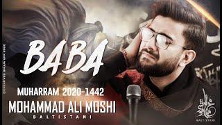 BABA | Mohammad Ali Moshi Baltistani Nohay 2020 | Mahmoud Karimi | Baba Jan | Muharram 2020