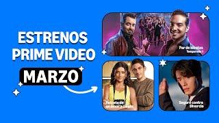 Llegó marzo con estrenos | Amazon Prime