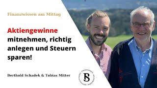 Aktiengewinne mitnehmen, richtig anlegen und Steuern sparen!