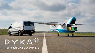 Pyka Pelican Cargo Unveil - Large Autonomous Electric Cargo UAS