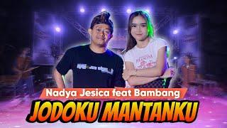 Jodoku Mantanku - Nadya Jesica feat Bambang