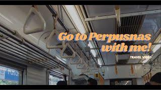 Go to Perpusnas with me! (ft. My uncle) | Travel Video