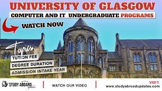 University Of Glasgow Computer and IT Undergraduate Programs