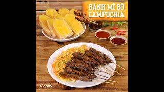 BÁNH MÌ BÒ NƯỚNG CAMPUCHIA - ĐƠN GIẢN TẠI NHÀ| Cooky TV