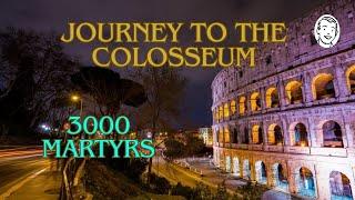 Journey to the Colosseum for 3000 Christian Martyrs! ️