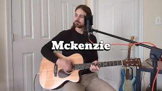 Mckenzie by Houndmouth | acoustic cover by Charlie Rogers