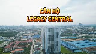 Căn hộ Legacy Central Thuận An #canholegacycentral