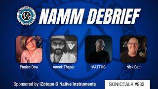 Sonic TALK 832 - Post NAMM De-brief