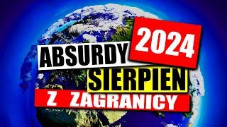 ABSURDY 2024 * SIERPIEŃ * Z ZAGRANICY