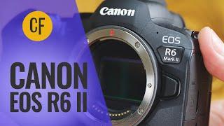 Canon EOS R6 II | Full Camera Review