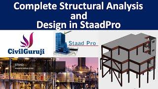 Complete STRUCTURAL ANALYSIS & DESIGN in STAADPRO | Part - 1 | #Civil_Guruji | CIVIL GURUJI