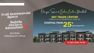 Sky Trade Center/Sky international Real estate and Builders/Bahria Enclave Islamabad