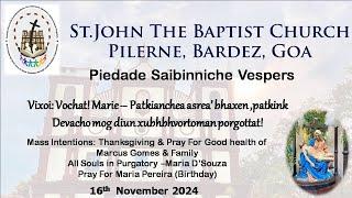 Piedade Saibinniche Vespers: 16/11/2024