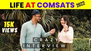 Life at  COMSATS  | ASKING COMSATS UNIVERSITY ISLAMABAD STUDENTS ABOUT THEIR UNIVERSITY LIFE