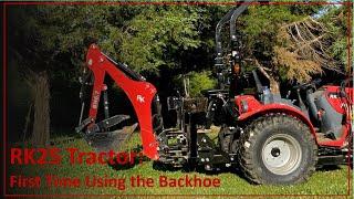 TNT Try New Things - 42:   RK25 Tractor, First Time Using the Backhoe