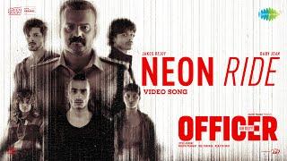 Neon Ride - Video | Officer On Duty | Kunchacko Boban | Jakes Bejoy |Baby Jean,Ramya RamC,Zeba Tommy