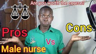 Male student nurse:pros and cons of the career to watch out