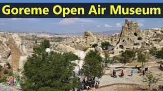 Best Tourist Attractions Places To Travel In Turkey | Goreme Open Air Museum Destination Spot