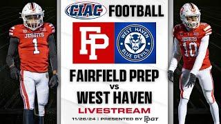 THANKSGIVING GAME! | Fairfield Prep vs. West Haven High School Varsity Football