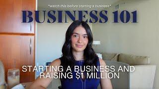 What I've Learned After Starting a Business and Raising $1 Million ‍️ BUSINESS 101