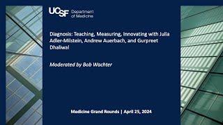 Diagnosis: Teaching, Measuring, Innovating