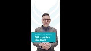 All About CO2 Laser Skin Resurfacing with Dr. Quereshy