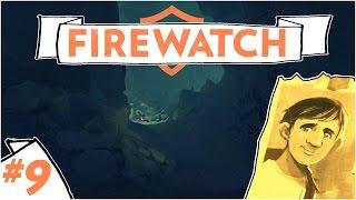 Firewatch :: Ep. 9 :: Finding Brian Goodwin :: Let's Play Firewatch Walkthrough