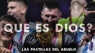 Las Pastillas Del Abuelo - ¿Qué Es Dios? (Homenaje a Lionel Messi) ACTUALIZADO