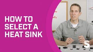 How to Select a Heat Sink