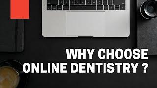 Online Dentistry