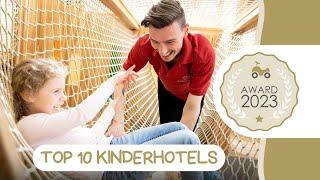 Die 10 besten Familienhotels – kinderhotel.info Award 2023