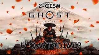 Ghost of Tsushima 2- U QAYTADIMI? @uzgametactics