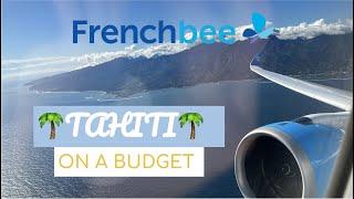 $200 to TAHITI?! French Bee [Premium Blue] A350 Papeete to San Francisco