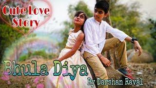 Cute Love Story | Bhula Diya - Darshan Raval | Heart Touching Love Story |Sad Love Story |True Love