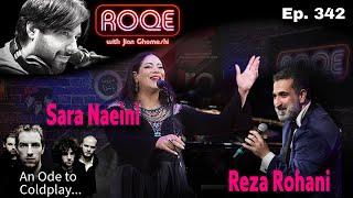 Roqe Ep. 342 - Reza Rohani & Sara Naeini, + Ode to Coldplay