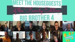 BIG BROTHER 4: MEET THE HOUSEGUESTS