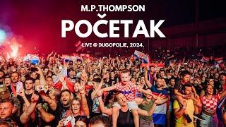 M. P. Thompson - Početak (Dugopolje Live)