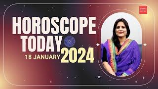 Horoscope Today: Astrological prediction for all Zodiac Signs | January 18, 2024 | Astrology