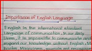 Importance of English LanguageImportance of English Language Essay/ParagraphEnglish Language