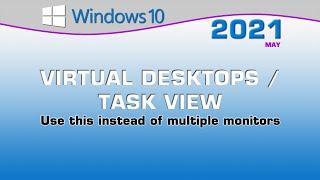 Virtual Desktops / Task View