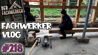 Fachwerker VLog #218 - Die wohl teuerste Schwelle des Hauses...