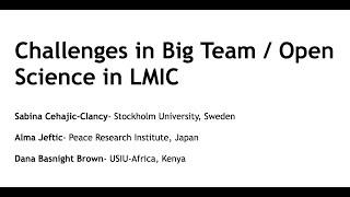 Challenges in Big Team / Open Science in LMIC