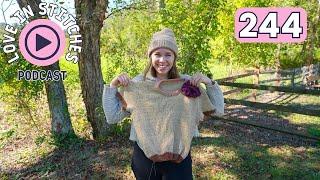 Love in Stitches Episode 244 | Knitty Natty | Knit and Crochet Podcast