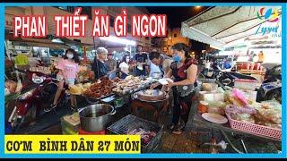 Quán Cơm Bình Dân 27 Món Siêu Ngon| Ăn Ngon Ở Phan Thiết |Món Ăn Phan Thiết