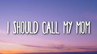 Zevia - I should call my mom (Lyrics)