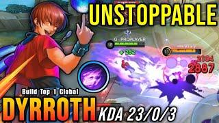 23 Kills No Death!! Powerful Offlane Dyrroth 100% Unstoppable!! - Build Top 1 Global Dyrroth ~ MLBB